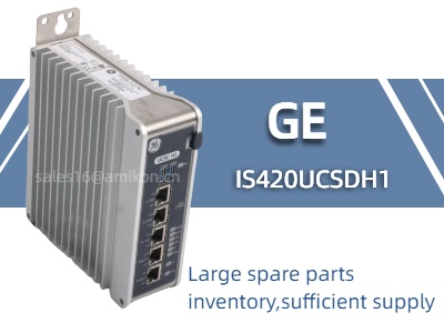 GE IS420UCSDH1 โมดูลคอนโทรลเลอร์: การควบคุมความแม่นยำสำหรับการใช้งานอุตสาหกรรม